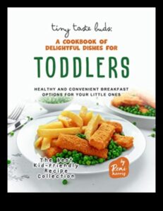 בלוטות טעם זעירות, פוטנציאל גדול: שליטה בתזונה לילדים