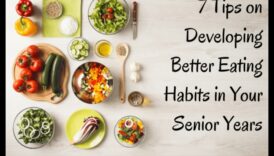 לטרוף מצוין, להתבגר היטב 7 איך לגלות איך לעשות לתזונה הופעה בשנים מאוחרות יותר 4 אכילה טובה, מזדקנת היטב: חוכמת תזונה גריאטרית
